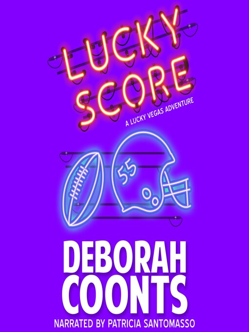 Title details for Lucky Score by Deborah Coonts - Available